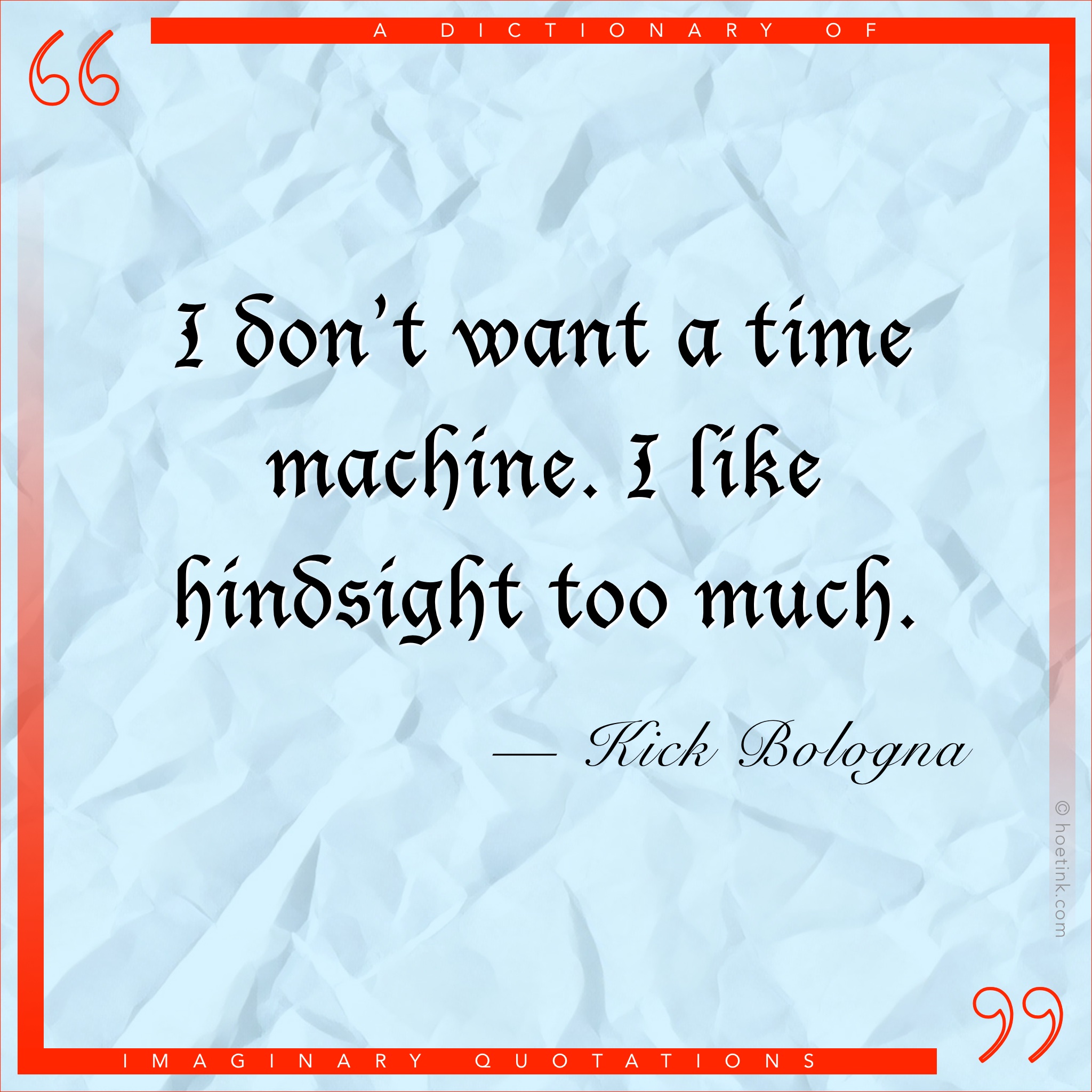 Quoth... Kick Bologna Harman's Scribblings